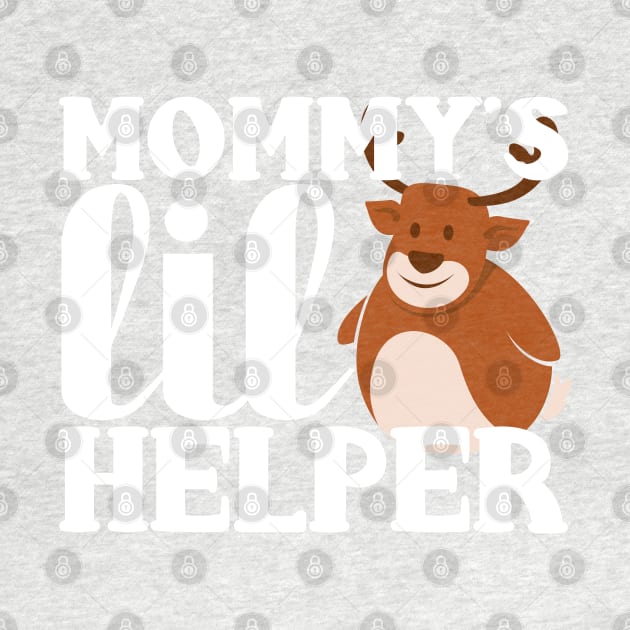 Mommy's Lil' Littler Helper Reindeer Christmas Design by PozureTees108